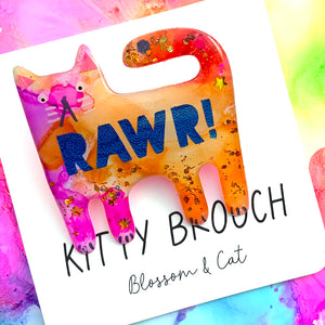 Kitty Brooch · Inky Resin · RAWR! · 17